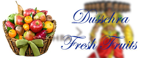 Dussehra Fresh Fruits to India